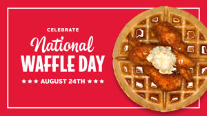 Slim Chickens National Waffle Day